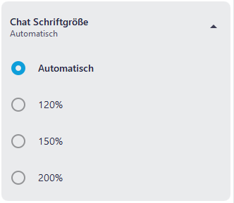 Die verschiedenen Optionen für die Schriftgröße im Chat: Standard, 120%, 150% und 200%